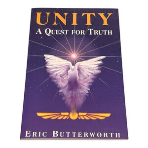Unity A Quest For Truth Eric Butterworth Spiritual Teaching Self Help Book